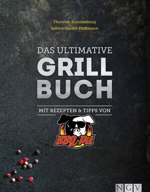 Buchcover Das ultimative Grillbuch | Thorsten Brandenburg | EAN 9783625178309 | ISBN 3-625-17830-3 | ISBN 978-3-625-17830-9