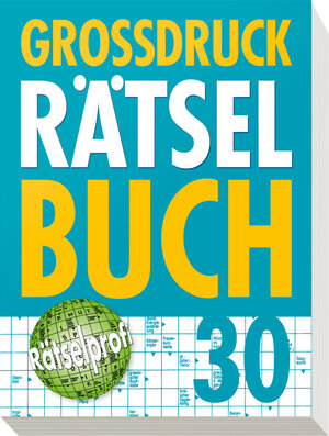 Buchcover Großdruck Rätselbuch Band 30  | EAN 9783625184683 | ISBN 3-625-18468-0 | ISBN 978-3-625-18468-3