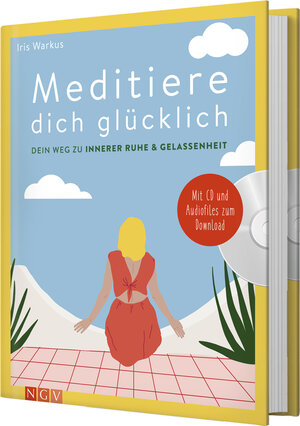 Buchcover Meditiere dich glücklich | Iris Warkus | EAN 9783625185918 | ISBN 3-625-18591-1 | ISBN 978-3-625-18591-8