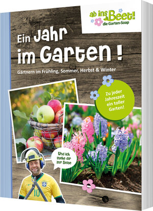 Buchcover Ein Jahr im Garten. ab ins Beet! die Garten-Soap  | EAN 9783625187493 | ISBN 3-625-18749-3 | ISBN 978-3-625-18749-3