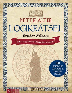Buchcover Mittelalter Logikrätsel - Bruder William und die geheime Pforte des Wissens | Philip Kiefer | EAN 9783625188117 | ISBN 3-625-18811-2 | ISBN 978-3-625-18811-7
