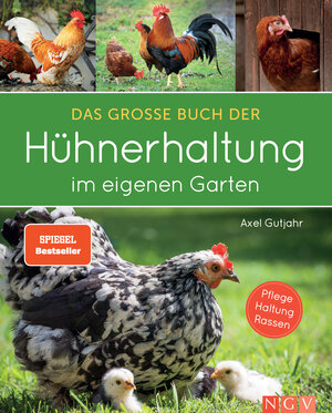 Buchcover Das große Buch der Hühnerhaltung im eigenen Garten | Axel Gutjahr | EAN 9783625188476 | ISBN 3-625-18847-3 | ISBN 978-3-625-18847-6