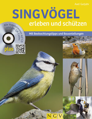 Buchcover Singvögel erleben und schützen | Axel Gutjahr | EAN 9783625189367 | ISBN 3-625-18936-4 | ISBN 978-3-625-18936-7