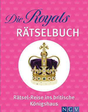 Buchcover Die Royals Rätselbuch. Rätsel-Reise ins britische Königshaus | EAN 9783625194392 | ISBN 3-625-19439-2 | ISBN 978-3-625-19439-2