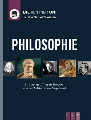 Buchcover Die Rentner-Uni - Philosophie | Holger Sonnabend | EAN 9783625195283 | ISBN 3-625-19528-3 | ISBN 978-3-625-19528-3