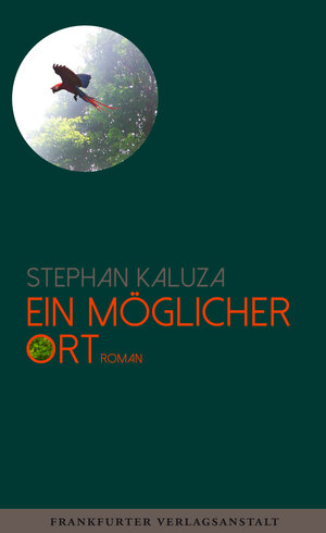 Buchcover Ein möglicher Ort | Stephan Kaluza | EAN 9783627022327 | ISBN 3-627-02232-7 | ISBN 978-3-627-02232-7