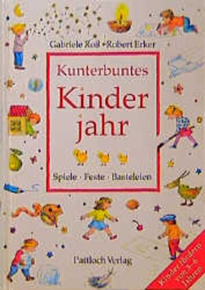 Buchcover Kunterbuntes Kinderjahr | Gabriele Ross | EAN 9783629002228 | ISBN 3-629-00222-6 | ISBN 978-3-629-00222-8