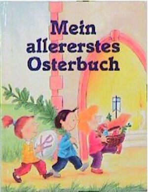 Buchcover Mein allererstes Osterbuch | Marilis Lunkenbein | EAN 9783629002600 | ISBN 3-629-00260-9 | ISBN 978-3-629-00260-0