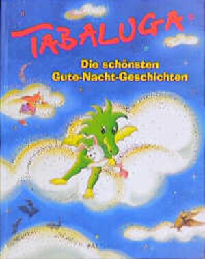 Tabaluga, Die schönsten Gute-Nacht-Geschichten