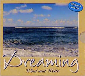 Buchcover Dreaming - Wind und Weite  | EAN 9783629007483 | ISBN 3-629-00748-1 | ISBN 978-3-629-00748-3