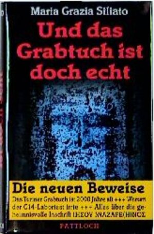 Buchcover Das Grabtuch ist doch echt | Maria G Siliato | EAN 9783629008329 | ISBN 3-629-00832-1 | ISBN 978-3-629-00832-9