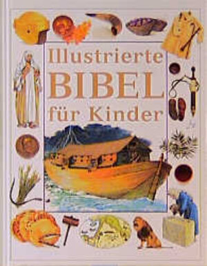 Illustrierte Bibel für Kinder