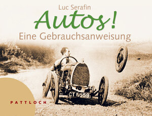 Autos! Eine Gebrauchsanweisung