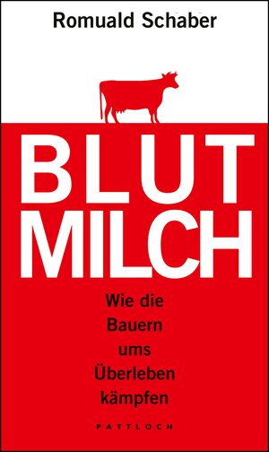 Buchcover Blutmilch | Romuald Schaber | EAN 9783629320278 | ISBN 3-629-32027-9 | ISBN 978-3-629-32027-8