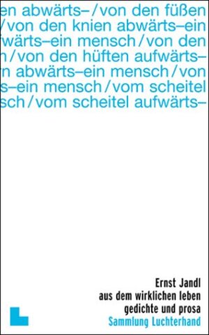 aus dem wirklichen Leben: Gedichte und Prosa