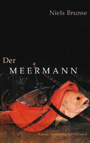 Buchcover Der Meermann | Niels Brunse | EAN 9783630621302 | ISBN 3-630-62130-9 | ISBN 978-3-630-62130-2
