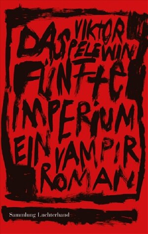 Buchcover Das fünfte Imperium | Viktor Pelewin | EAN 9783630621388 | ISBN 3-630-62138-4 | ISBN 978-3-630-62138-8