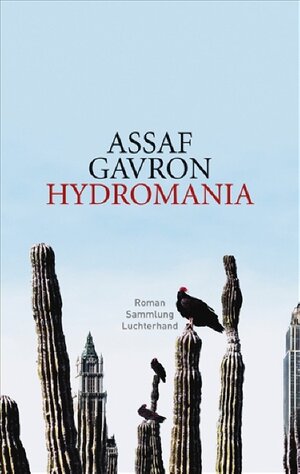Buchcover Hydromania | Assaf Gavron | EAN 9783630621562 | ISBN 3-630-62156-2 | ISBN 978-3-630-62156-2