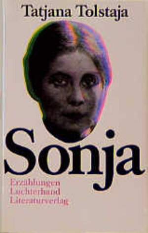 Buchcover Sonja | Tatjana Tolstaja | EAN 9783630867564 | ISBN 3-630-86756-1 | ISBN 978-3-630-86756-4