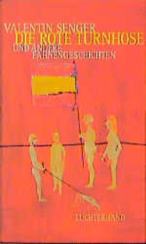Buchcover Die rote Turnhose | Valentin Senger | EAN 9783630869612 | ISBN 3-630-86961-0 | ISBN 978-3-630-86961-2