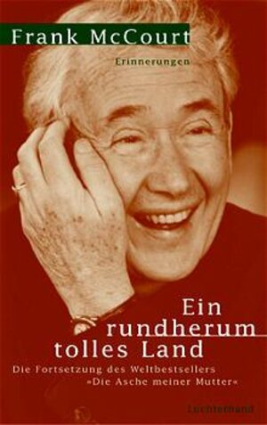 Buchcover Ein rundherum tolles Land | Frank McCourt | EAN 9783630870342 | ISBN 3-630-87034-1 | ISBN 978-3-630-87034-2
