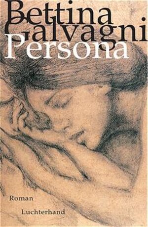 Buchcover Persona | Bettina Galvagni | EAN 9783630871295 | ISBN 3-630-87129-1 | ISBN 978-3-630-87129-5