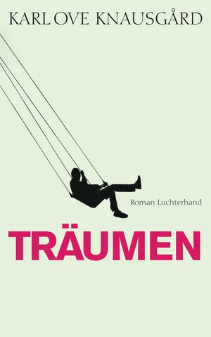 Buchcover Träumen | Karl Ove Knausgård | EAN 9783630874142 | ISBN 3-630-87414-2 | ISBN 978-3-630-87414-2