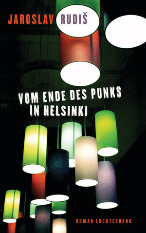 Buchcover Vom Ende des Punks in Helsinki | Jaroslav Rudiš | EAN 9783630874319 | ISBN 3-630-87431-2 | ISBN 978-3-630-87431-9