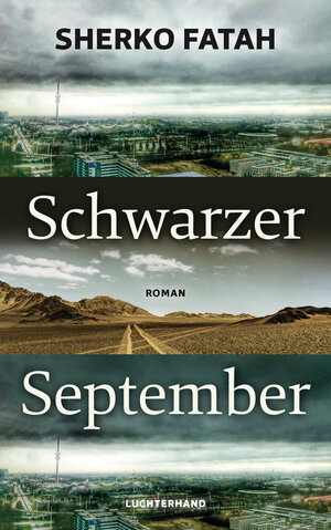 Buchcover Schwarzer September | Sherko Fatah | EAN 9783630874753 | ISBN 3-630-87475-4 | ISBN 978-3-630-87475-3