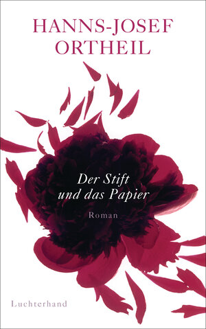 Buchcover Der Stift und das Papier | Hanns-Josef Ortheil | EAN 9783630874784 | ISBN 3-630-87478-9 | ISBN 978-3-630-87478-4