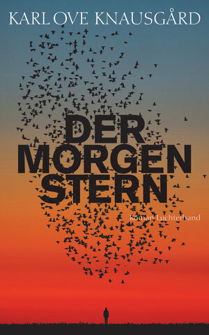 Buchcover Der Morgenstern | Karl Ove Knausgård | EAN 9783630875163 | ISBN 3-630-87516-5 | ISBN 978-3-630-87516-3