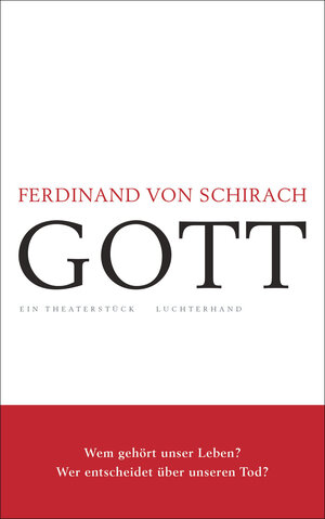 Buchcover GOTT | Ferdinand von Schirach | EAN 9783630876290 | ISBN 3-630-87629-3 | ISBN 978-3-630-87629-0