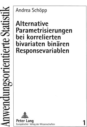 Alternative Parametrisierungen bei korrelierten bivariaten binären Responsevariablen