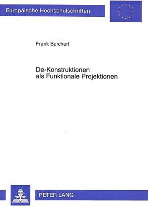 De-Konstruktionen als Funktionale Projektionen