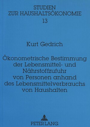 Ökonometrische Bestimmung der Lebensmittel- und Nährstoffzufuhr von Personen anhand des Lebensmittelverbrauchs von Haushalten