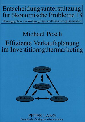 Buchcover Effiziente Verkaufsplanung im Investitionsgütermarketing | Michael Pesch | EAN 9783631310649 | ISBN 3-631-31064-1 | ISBN 978-3-631-31064-9