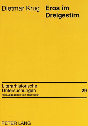 Buchcover Eros im Dreigestirn | Dietmar Krug | EAN 9783631312483 | ISBN 3-631-31248-2 | ISBN 978-3-631-31248-3