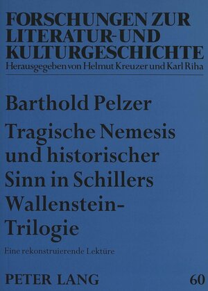 Buchcover Tragische Nemesis und historischer Sinn in Schillers Wallenstein-Trilogie | Barthold Pelzer | EAN 9783631319369 | ISBN 3-631-31936-3 | ISBN 978-3-631-31936-9
