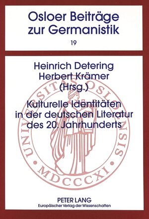 Buchcover Kulturelle Identitäten in der deutschen Literatur des 20. Jahrhunderts  | EAN 9783631320235 | ISBN 3-631-32023-X | ISBN 978-3-631-32023-5