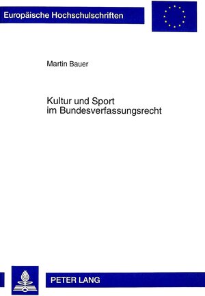 Kultur und Sport im Bundesverfassungsrecht