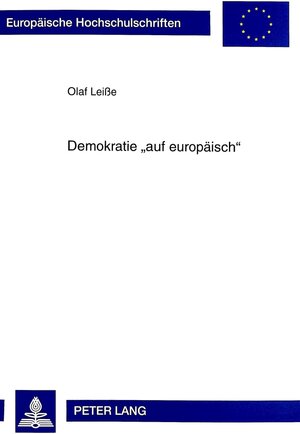 Buchcover Demokratie «auf europäisch» | Olaf Leisse | EAN 9783631340561 | ISBN 3-631-34056-7 | ISBN 978-3-631-34056-1