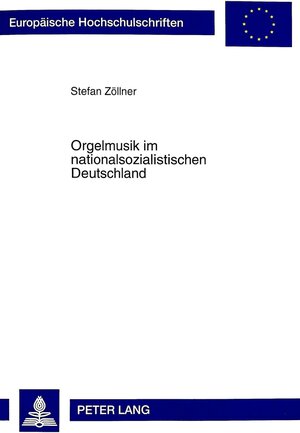 Orgelmusik im nationalsozialistischen Deutschland