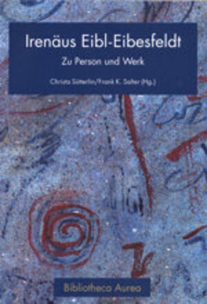 Buchcover Irenäus Eibl-Eibesfeldt  | EAN 9783631345412 | ISBN 3-631-34541-0 | ISBN 978-3-631-34541-2