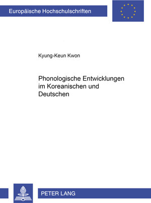 Phonologische Entwicklungen im Koreanischen und Deutschen