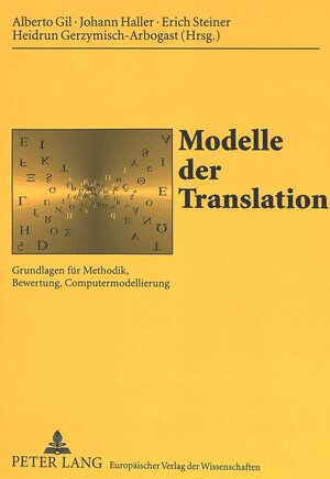 Buchcover Modelle der Translation  | EAN 9783631350850 | ISBN 3-631-35085-6 | ISBN 978-3-631-35085-0