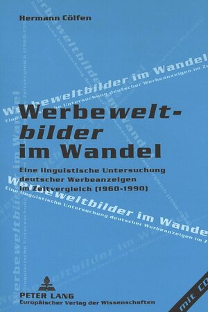 Buchcover Werbeweltbilder im Wandel | Hermann Cölfen | EAN 9783631350874 | ISBN 3-631-35087-2 | ISBN 978-3-631-35087-4