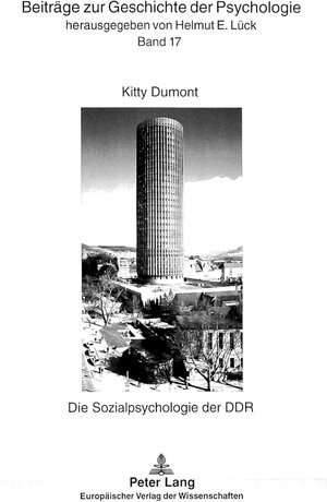 Buchcover Die Sozialpsychologie der DDR | Kitty Dumont | EAN 9783631352137 | ISBN 3-631-35213-1 | ISBN 978-3-631-35213-7
