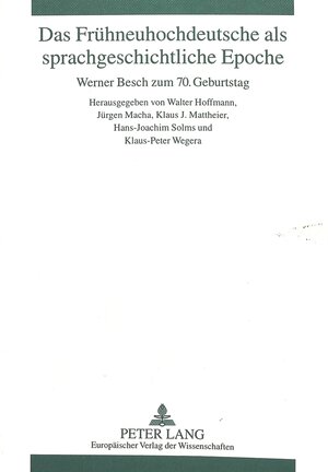 Buchcover Das Frühneuhochdeutsche als sprachgeschichtliche Epoche  | EAN 9783631354483 | ISBN 3-631-35448-7 | ISBN 978-3-631-35448-3