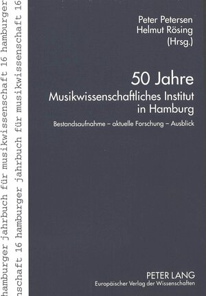 Buchcover 50 Jahre Musikwissenschaftliches Institut in Hamburg  | EAN 9783631355626 | ISBN 3-631-35562-9 | ISBN 978-3-631-35562-6