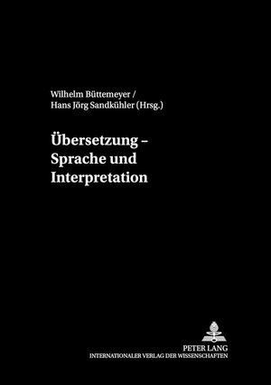Buchcover Übersetzung – Sprache und Interpretation  | EAN 9783631363089 | ISBN 3-631-36308-7 | ISBN 978-3-631-36308-9